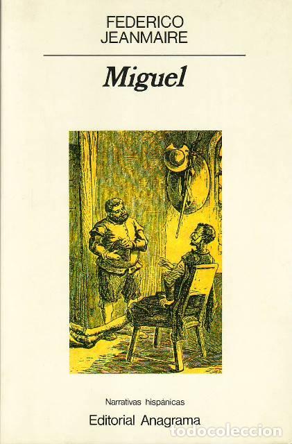 Libros: JEANMAIRE, Federico.- - Miguel. Novela. - Foto 1