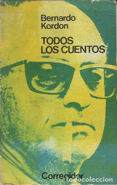 Libros: KORDON, Bernardo.- - Todos los cuentos. - Foto 1