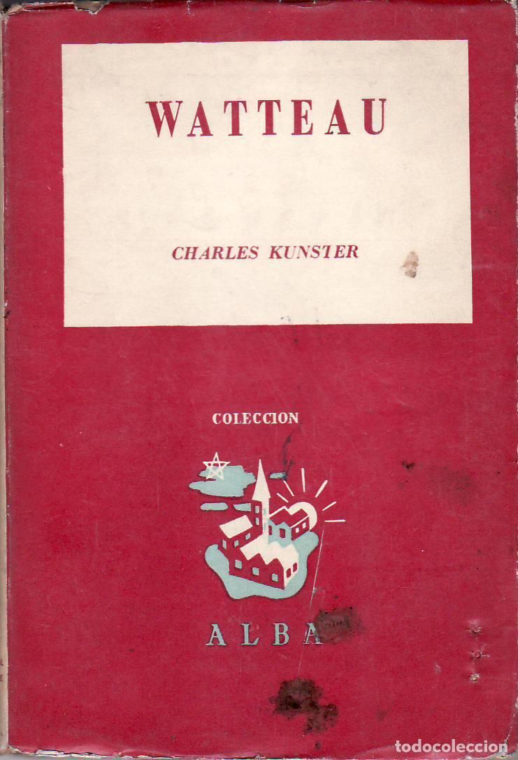 Libros: KUNSTLER, Charles.- - Watteau. - Foto 1