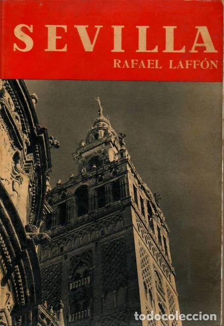 Libros: LAFFON, Rafael.- - Sevilla. Gu&iacute;a tur&iacute;stica. - Foto 1