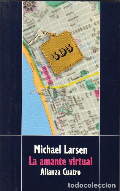Libros: LARSEN, Michael.- - La amante virtual. Novela. - Foto 1