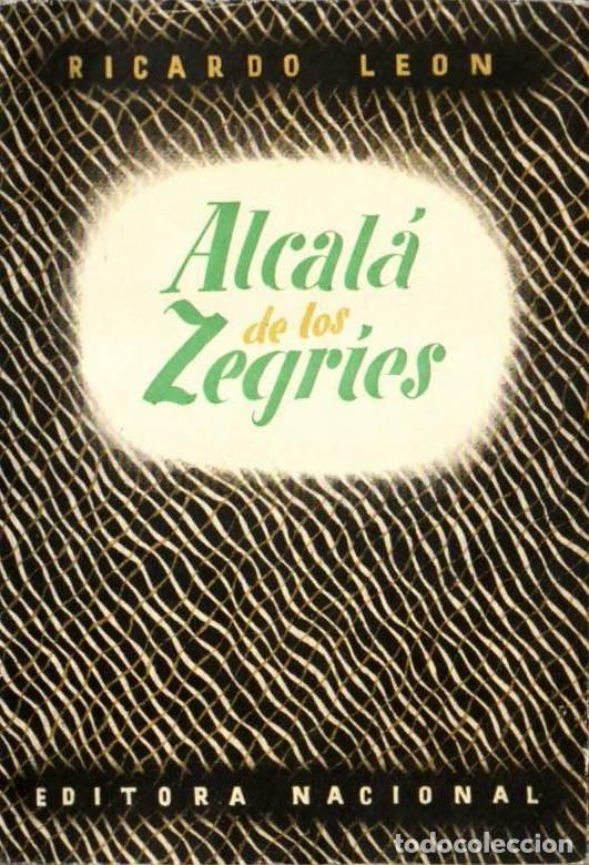 Libros: LEON, Ricardo.- - Alcal&aacute; de los zegr&iacute;es. - Foto 1