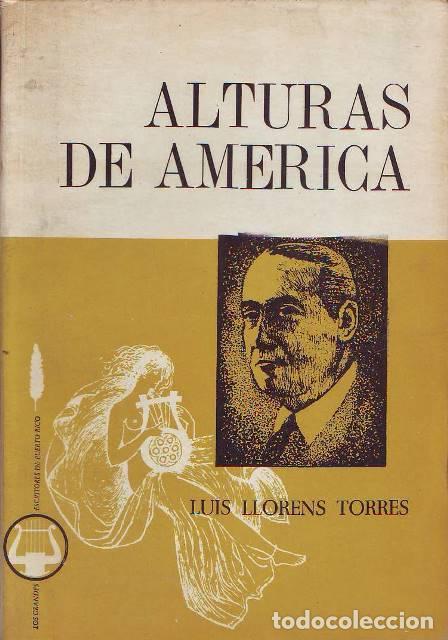 Libros: LLORENS TORRES, Luis.- - Alturas de Am&eacute;rica. Introducci&oacute;n de C. de Arce. - Foto 1