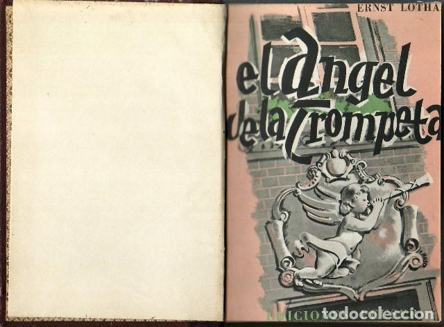 Libros: LOTHAN, Ernst.- - El &aacute;ngel de la trompeta. Historia de una familia austr&iacute;aca. Traducci&oacute;n de Juan &Aacute;ng