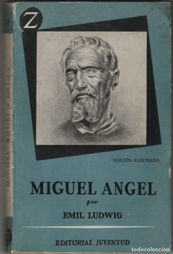 Libros: LUDWIG, Emil.- - Miguel Angel. Edici&oacute;n ilustrada. - Foto 1