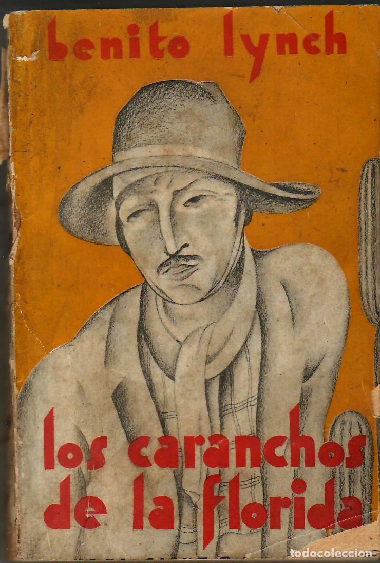 Libros: LYNCH, Benito.- - Los caranchos de La Florida. Novela. - Foto 1