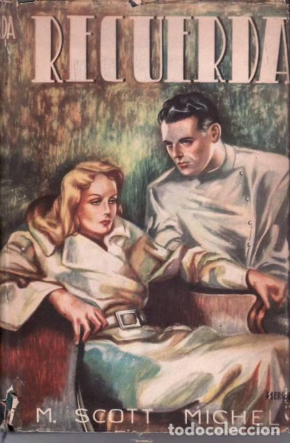 Libros: M. SCOTT, Michel.- - Recuerda. Novela. - Foto 1