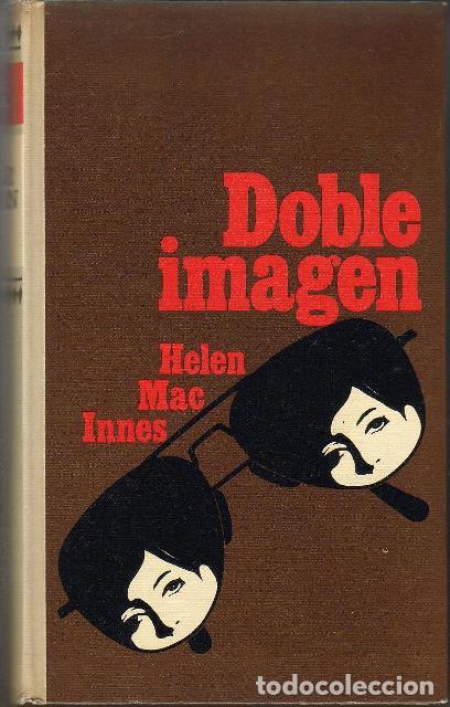 Libros: MAC INNES, Helen.- - Doble imagen. Novela. - Foto 1