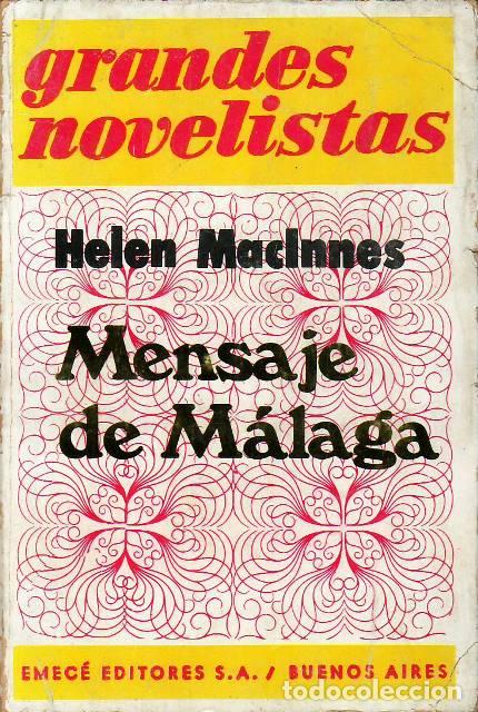Libros: MAC INNES, Helen.- - Mensaje de M&aacute;laga. Novela. - Foto 1