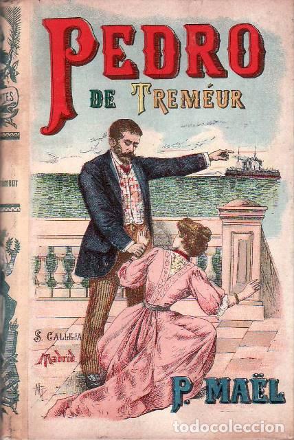 Libros: MA&Euml;L, Pedro.- - Pedro de Trem&eacute;ur. Segunda parte de Soledad. - Foto 1