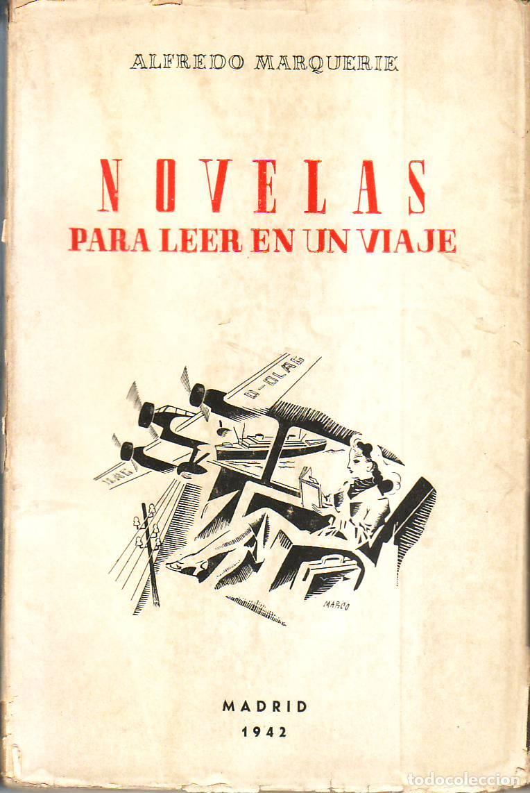 Libros: MARQUERIE, Alfredo.- - Novelas para leer en un viaje. - Foto 1