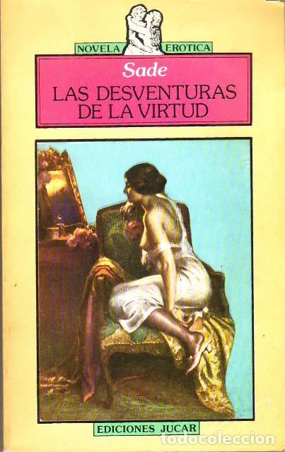 Libros: MARQU&Eacute;S DE SADE.- - Las desventuras de la virtud. Novela. - Foto 1