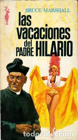 Libros: MARSHALL, Bruce.- - Las vacaciones del padre Hilario. Novela. - Foto 1