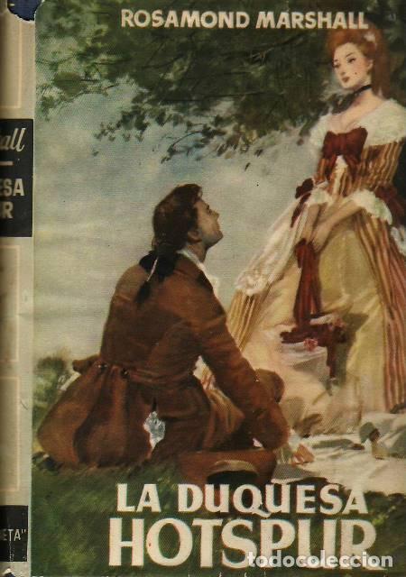 Libros: MARSHALL, Rosamond.- - La duquesa Hotspur. Novela. - Foto 1