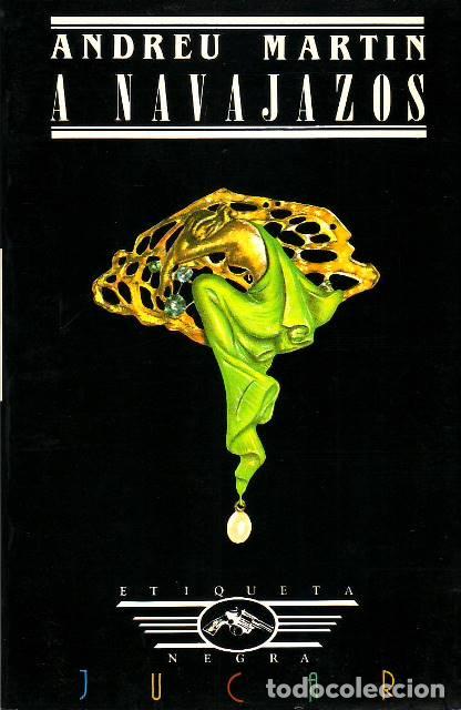 Libros: MARTIN, Andreu.- - A navajazos. - Foto 1