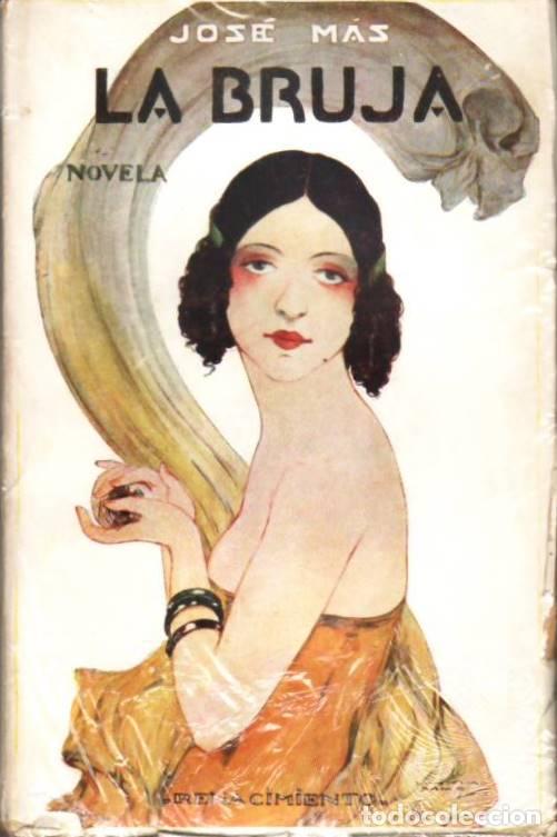 Libros: M&Aacute;S, Jos&eacute;.- - La bruja. Novela. - Foto 1