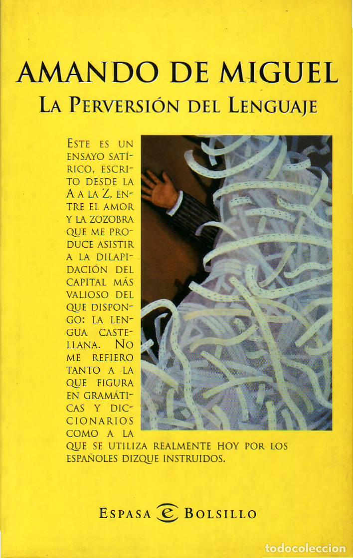 Libros: MIGUEL, Amando de.- - La perversi&oacute;n del lenguaje. Ensayo. - Foto 1