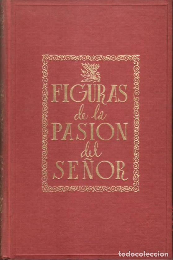 Libros: MIRO, Gabriel.- - Figuras de la pasi&oacute;n del Se&ntilde;or. - Foto 1