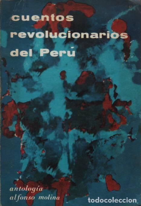 B&uuml;cher: MOLINA, Alfonso.- - Cuentos revolucionarios del Per&uacute;. Antolog&iacute;a.