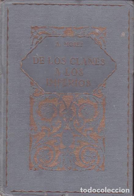 Libros: MORET, A.- - De los clanes a los imperios. Traducci&oacute;n de Antonio de la Torre. - Foto 1