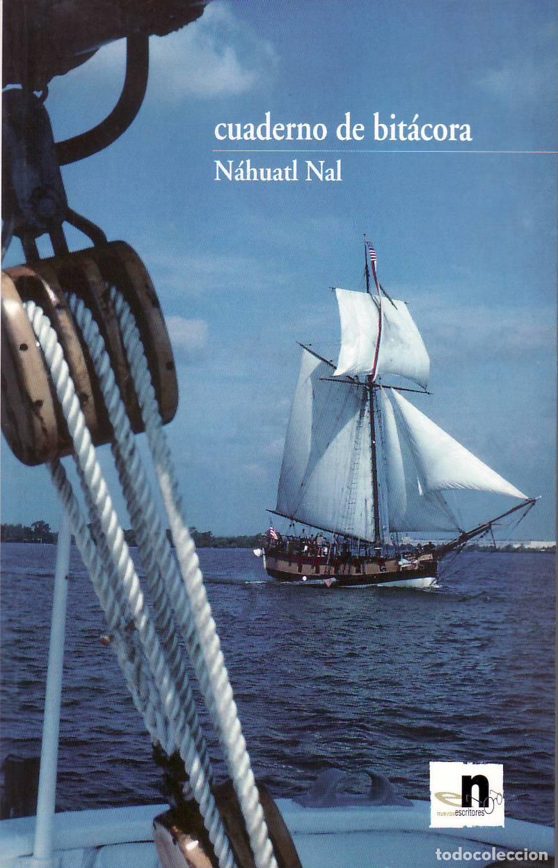 Libros: NAL, N&aacute;huatl.- - Cuaderno de bit&aacute;cora. - Foto 1