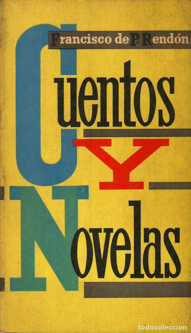 Libros: P. REND&Oacute;N, Francisco de.- - Cuentos y novelas cortas. - Foto 1
