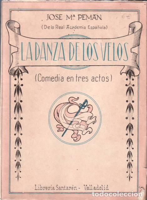 Libros: PEMAN, Jos&eacute; M&ordf;.- - La danza de los velos. - Foto 1