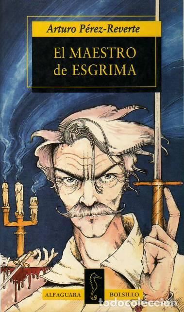 Libros: P&Eacute;REZ REVERTE, Arturo.- - El maestro de esgrima. Novela. - Foto 1