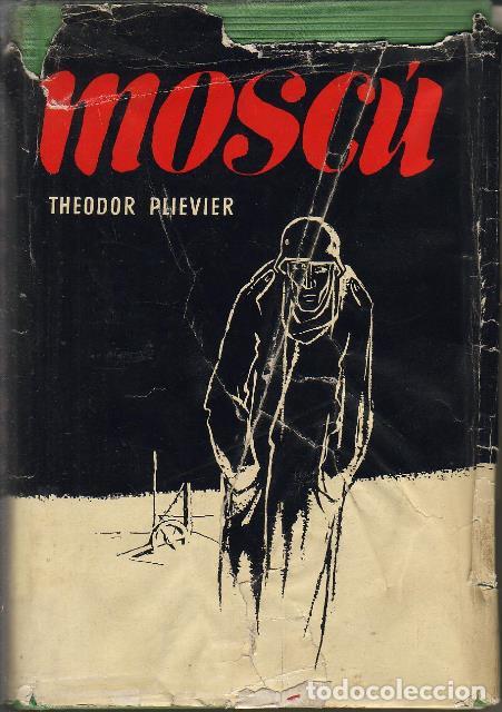 Libros: PLIEVIER, Theodor.- - Mosc&uacute;. Novela. - Foto 1