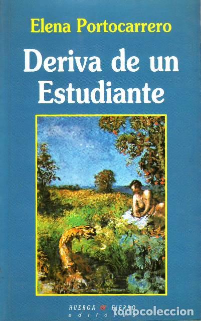 Libros: PORTOCARRERO, Elena.- - Deriva de un estudiante. Prosa. - Foto 1