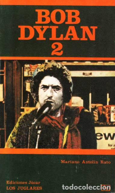 Libros: RATO, Mariano Antol&iacute;n.- - Bob Dylan 2. - Foto 1
