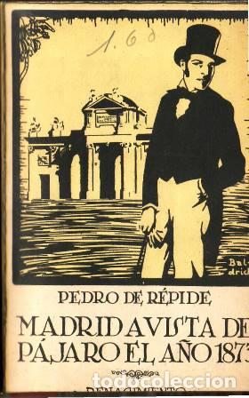 Libros: R&Eacute;PIDE, Pedro de.- - Madrid a vista de p&aacute;jaro el a&ntilde;o 1873. - Foto 1