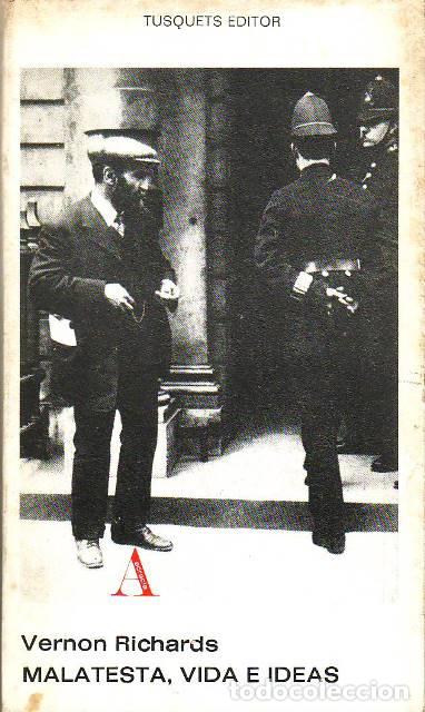 Libros: RICHARDS, Vernon.- - Malatesta, vida e ideas. - Foto 1