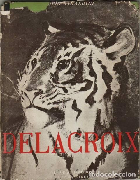 Libros: RINALDINI, Julio.- - Eug&egrave;ne Delacroix. - Foto 1
