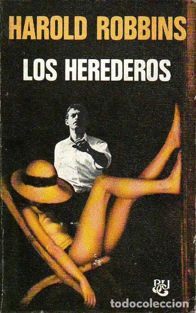 Libros: ROBBINS, Harold.- - Los herederos. Novela. Traducci&oacute;n de Bertina Carrasco. - Foto 1