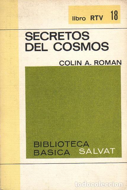 Libros: ROMAN, Colin A.- - Secretos del cosmos. - Foto 1