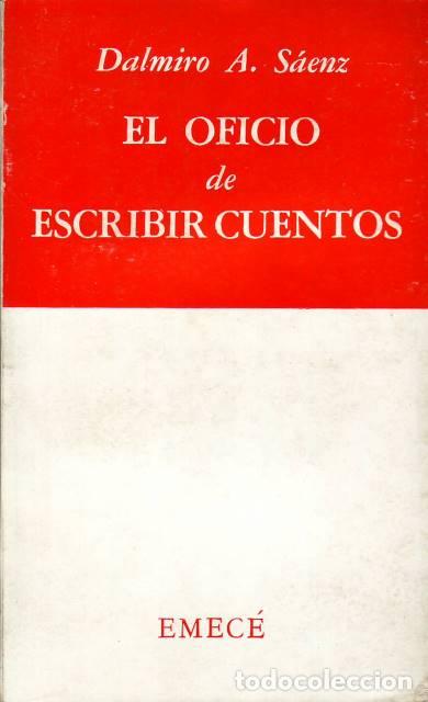 Libros: S&Aacute;ENZ, Dalmiro A.- - El oficio de escribir cuentos. Ensayo. - Foto 1