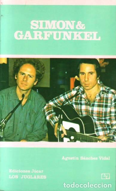 Libros: S&Aacute;NCHEZ VIDAL, Agust&iacute;n.- - Simon & Garfunkel. - Foto 1