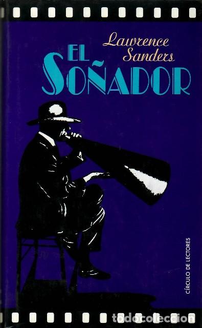 Libros: SANDERS, Lawrence.- - El so&ntilde;ador. Novela. - Foto 1