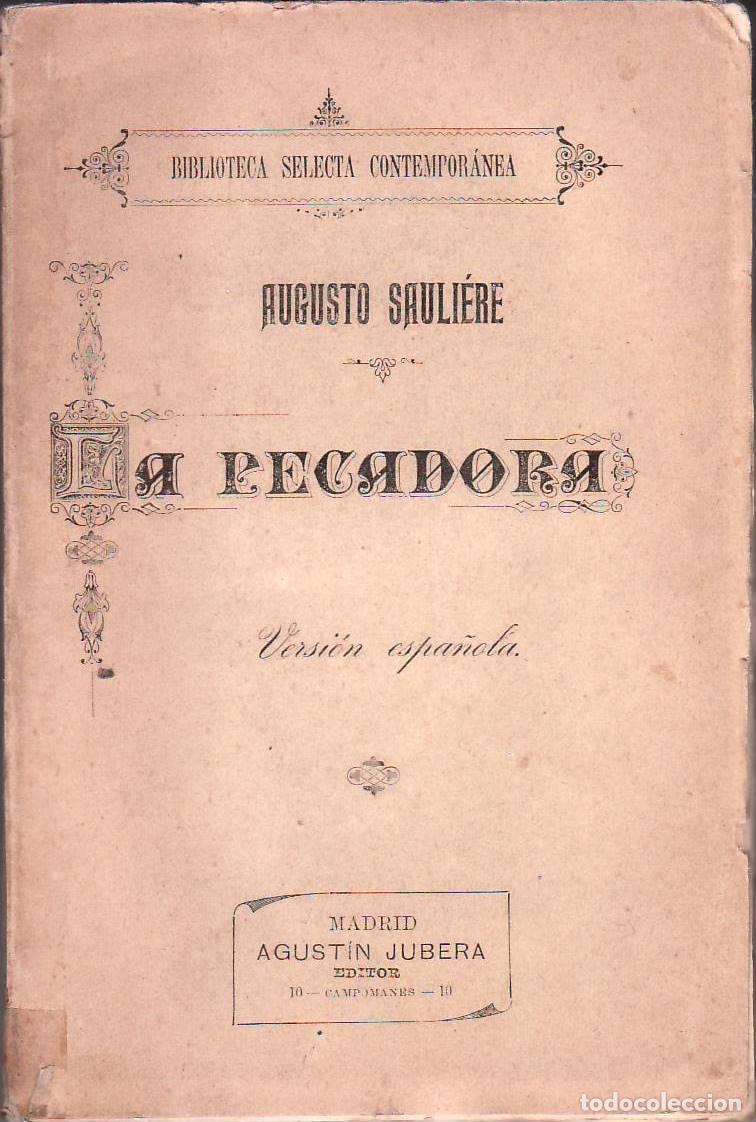 Libros: SAULI&Eacute;RE, Augusto.- - La Pecadora. - Foto 1