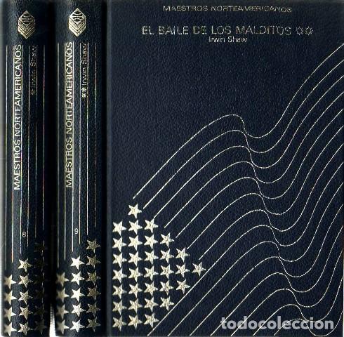 Libri di seconda mano: SHAW, Irwin.- - El baile de los malditos. Traducci&oacute;n de Ebaristo Otero. 2 tomos.