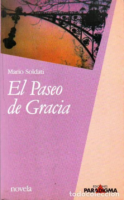 Libros: SOLDATI, Mario.- - El paseo de Gracia. Novela. - Foto 1