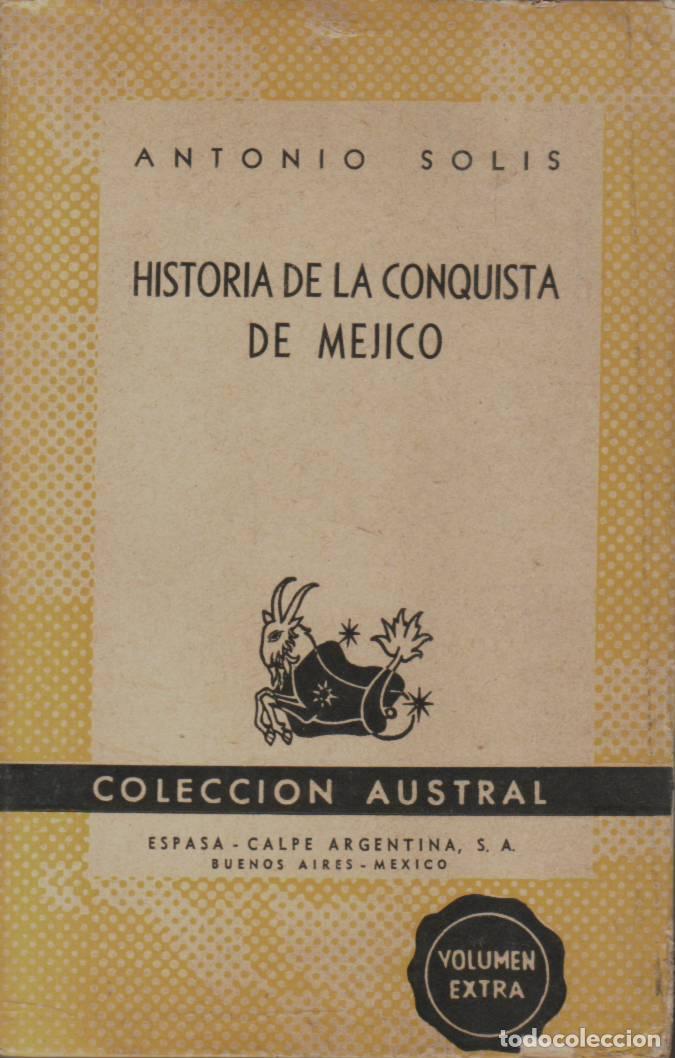 Libros: SOLIS, Antonio.- - Historia de la conquista de M&eacute;jico. - Foto 1