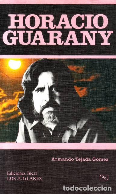 Libros: TEJADA G&Oacute;MEZ, Armando.- - Horacio Guarany. - Foto 1