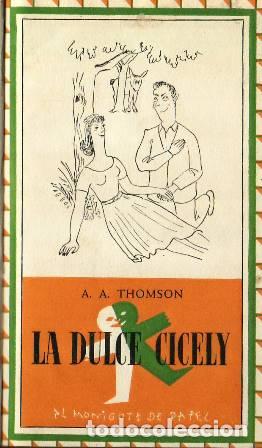 Libros: THOMSON, A. A.- - La dulce Cicely. Novela. - Foto 1