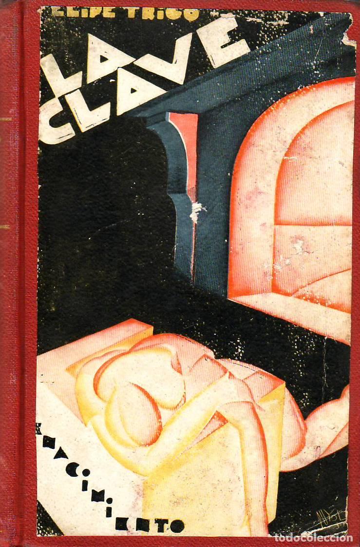 Libros: TRIGO, Felipe.- - La clave. Cubierta de Puyol. - Foto 1