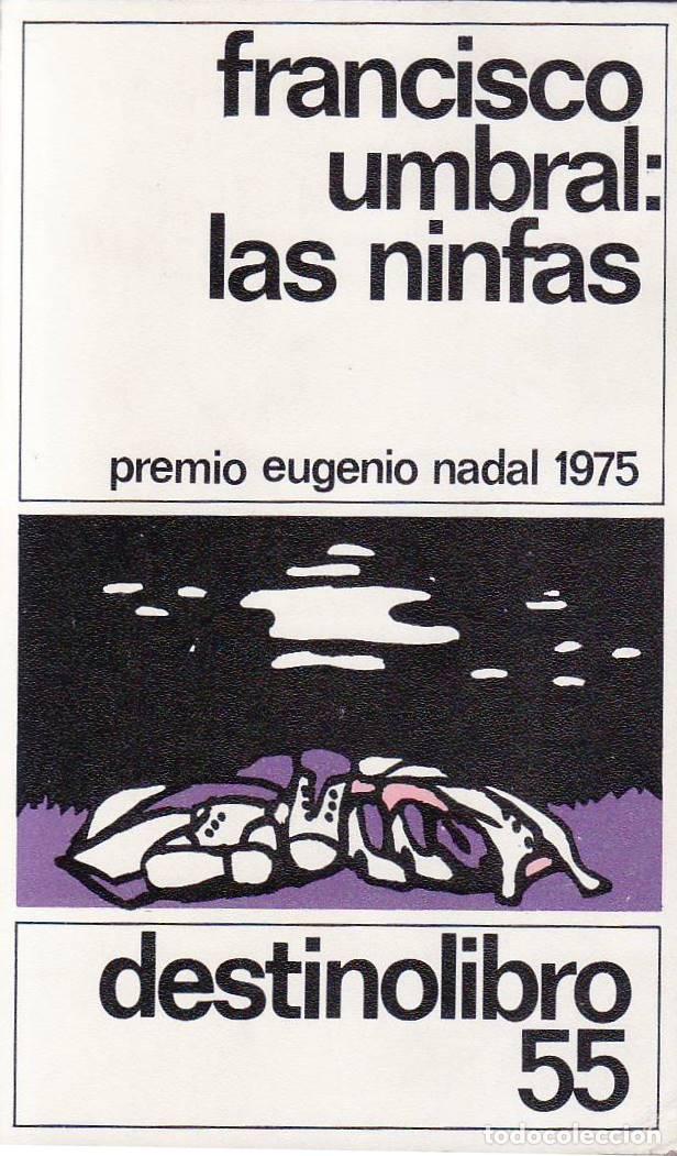 Libros: UMBRAL, Francisco.- - Las ninfas. Premio Eugenio Nadal 1975. - Foto 1