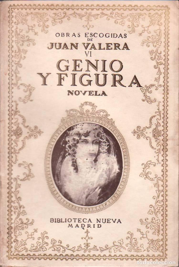 Libros: VALERA, Juan.- - Genio y figura... Novela. - Foto 1
