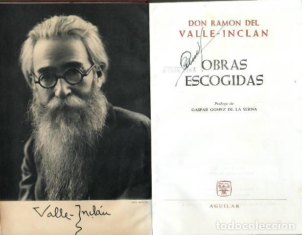 Libros: VALLE INCL&Aacute;N, Ram&oacute;n del.- - Obras escogidas - Foto 1
