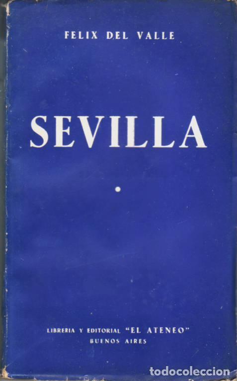 Libros: VALLE, F&eacute;lix del.- - Sevilla. - Foto 1